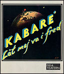 Kabaré låt mej va´i fred